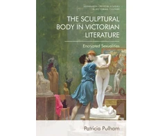 KNYGA Patricia Pulham Sculptural Body in Victorian Literature