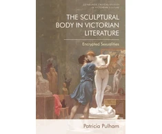 KNYGA Patricia Pulham Sculptural Body in Victorian Literature