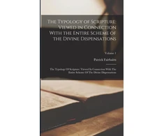 KNYGA Patrick Fairbairn Typology of Scripture