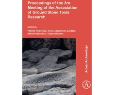 KNYGA Patrick Nrskov Pedersen Proceedings of the 3rd Meeting of the Association of Ground Stone Tools Research