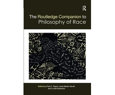 KNYGA Paul C Taylor Routledge Companion to the Philosophy of Race