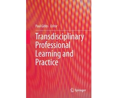 KNYGA Paul Gibbs Transdisciplinary Professional Learning and Practice