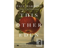 KNYGA Paul Harding Undifferentiated This Other Eden