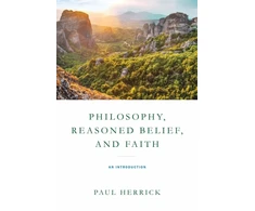 KNYGA Paul Herrick Philosophy, Reasoned Belief, and Faith
