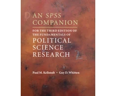 KNYGA Paul M Kellstedt SPSS Companion for the Third Edition of The Fundamentals of Political Science Research