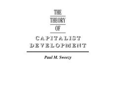 KNYGA Paul Marlor Sweezy Theory of Capitalist Development