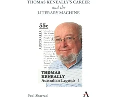 KNYGA Paul Sharrad Thomas Keneally's Career and the Literary Machine