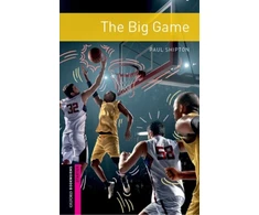 KNYGA Paul Shipton Oxford Bookworms Library: Starter: The Big Game