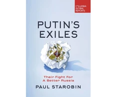 KNYGA Paul Starobin Putin's Exiles