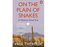 KNYGA Paul Theroux On the Plain of Snakes