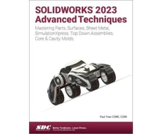 KNYGA Paul Tran SOLIDWORKS 2023 Advanced Techniques