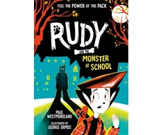 KNYGA Paul Westmoreland Rudy and the Monster at School
