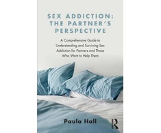 KNYGA Paula Hall Sex Addiction: The Partner's Perspective