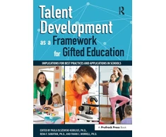 KNYGA Paula Olszewski Kubilius Talent Development as a Framework for Gifted Education