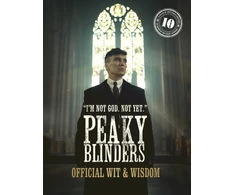 KNYGA Peaky Blinders: Official Wit &amp; Wisdom, 'I'm not God. Not yet.'