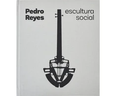 KNYGA Pedro Reyes: Social Sculpture