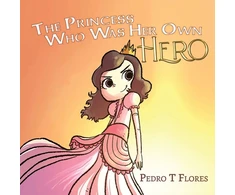 KNYGA Pedro T Flores Princess Who Was Her Own Hero