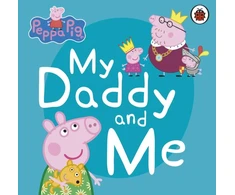 KNYGA Peppa Pig: My Daddy and Me
