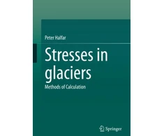 KNYGA Peter Halfar Stresses in glaciers