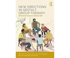 KNYGA Peter Hays Cole New Directions in Gestalt Group Therapy