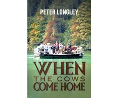 KNYGA Peter Longley When the Cows Come Home