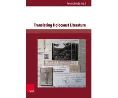KNYGA Peter O Arnds Translating Holocaust Literature