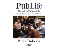 KNYGA Peter Roberts Pub Life - Last Orders at Rhondda Pubs and Clubs past and Present