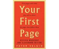 KNYGA Peter Selgin Your First Page: First Pages and What They Tell Us about the Pages that Follow Them