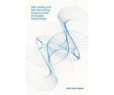 KNYGA Peter Simon Sapaty Self- and Self-Recovering Systems under the Spatial Grasp Model