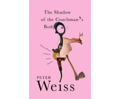 KNYGA Peter Weiss Shadow of the Coachman's Body