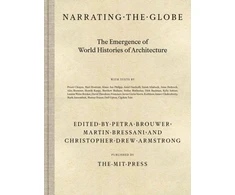KNYGA Petra Brouwer Narrating the Globe, The Emergence of World Histories of Architecture