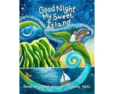 KNYGA Petrea Seaman Honychurch Good Night My Sweet Island