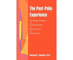 KNYGA Ph.D., Margaret E. Backman Post-Polio Experience