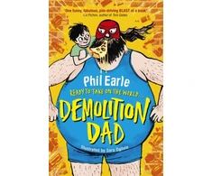 KNYGA Phil Earle Storey Street novel: Demolition Dad