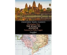 KNYGA Philip Coggan Road to Angkor (Stanfords Travel Classics)