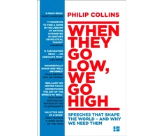 KNYGA Philip Collins When They Go Low, We Go High