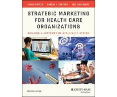 KNYGA Philip Kotler Strategic Marketing For Health Care Organizations
