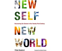 KNYGA Philip Shepherd New Self, New World