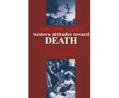 KNYGA Philippe Aries Western Attitudes toward Death