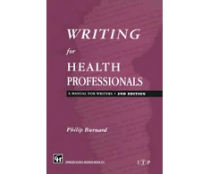KNYGA Philips Burnard Writing for Health Professionals