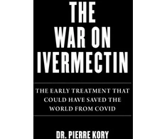 KNYGA Pierre Kory War on Ivermectin