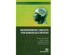 KNYGA Pinaki Mazumder Neuromorphic Circuits for Nanoscale Devices