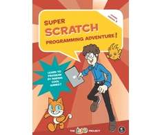 KNYGA Project Lead Staff Super Scratch Programming Adventure (Scratch 3)