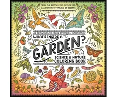 KNYGA Rachel Ignotofsky What's Inside a Garden?: Science and Nature Coloring Book, 40 Drawings to Color