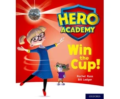 KNYGA Rachel Russ Hero Academy: Oxford Level 3, Geltona Book Band: Win the Cup!