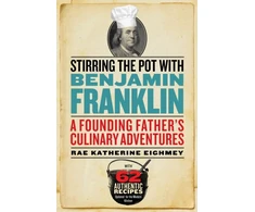 KNYGA Rae Katherine Eighmey Stirring the Pot with Benjamin Franklin