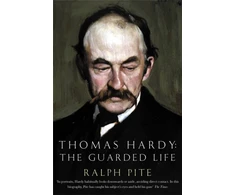 KNYGA Ralph Pite Thomas Hardy: The Guarded Life