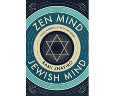 KNYGA Rami M Shapiro Zen Mind Jewish Mind