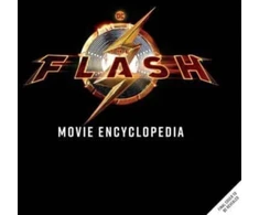 KNYGA Randall Lotowycz The Flash: The Official Visual Companion: The Scarlet Speedster from Page to Screen
