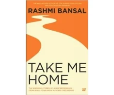 KNYGA Rashmi Bansal Take Me Home